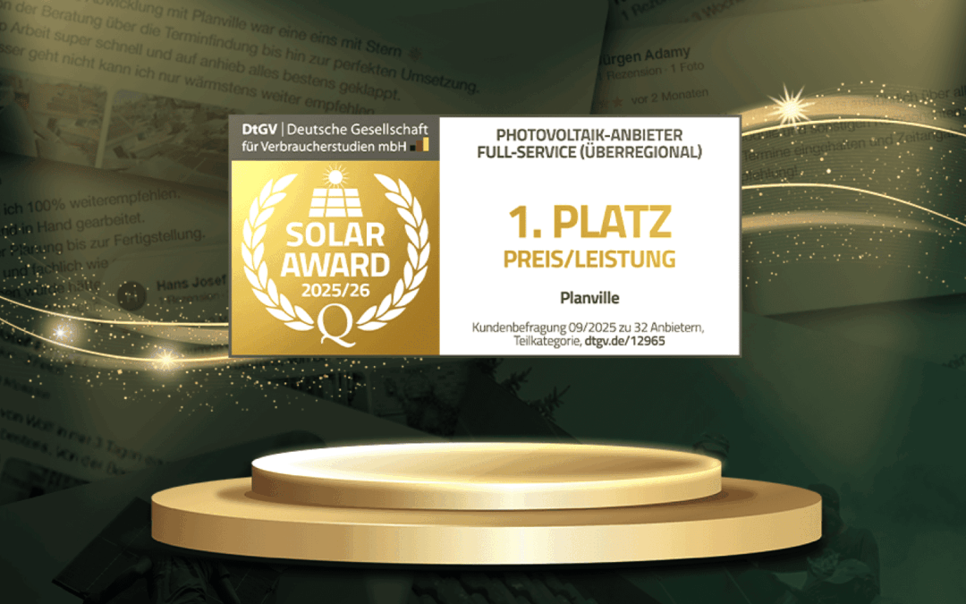 Platz 1 in Preis/Leistung: Darum ist Planville Ihr Top-Anbieter beim Solar-Award 2025/26